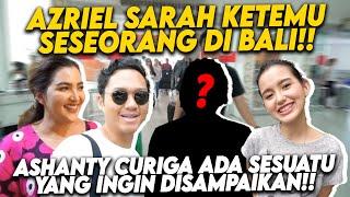 LAMA TAK BERTEMU AZRIEL SARAH DIDOAKAN UNTUK INI AKHIRNYA ADA YANG AKAN DISAMPAIKAN KE ASHANTY