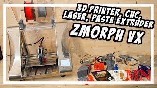 Zmorph VX 3D Printer Review - A Full On All-In-One  Prototyping Machine