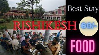 Best stay and food in Rishikesh Rishikesh food only 60-  unlimited food