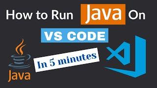 How to Install & Run Java in Visual Studio Code Under 5 minutes {2024}