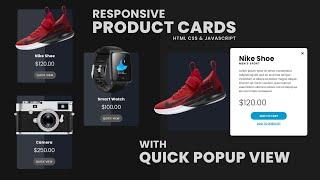 Responsive Product Cards  With Quick Popup View - Using HTML CSS & Javascript