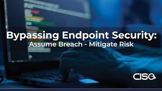 Bypassing Endpoint Security