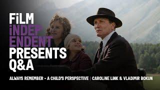 Always Remember August A Child’s Perspective Q&A  Caroline Link & Vladimir Bokun