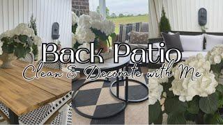 BACK PATIO REFRESH 2024 CLEAN & DECORATE WITH ME Southern Living Inspired Patio
