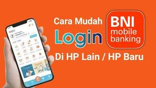 Cara Login BNI Mobile Banking di HP Lain