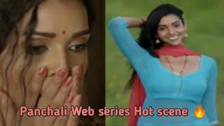 Panchali Web series Hot scene Timing Details l Anupriya Goenka web series Hot scene Timing Details l