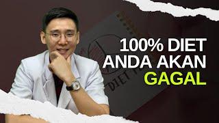 Inilah alasan kenapa 100% Diet anda akan gagal