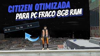 Citizen Otimizada Para Pc Fraco 8Gb RAM Fivem 2024 - 500 FPS+