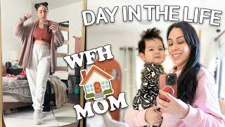 A REALISTIC Day in the Life as a Work From Home Mom 7 months