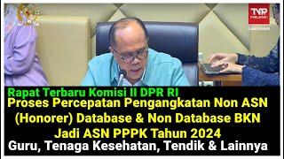 Proses Percepatan Pengangkatan Non ASN Honorer Jadi ASN PPPK Tahun 2024 Terbaru