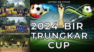 BIR TRUNGKAR CUP  WHAT A OPENING  TIBETAN FOOTBALL 2024  FOOTBALL TIBET