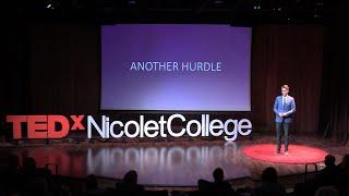 Overcoming the fear of failure  Dan Hagen  TEDxNicoletCollege