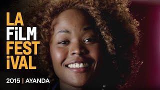 AYANDA Trailer  2015 LA Film Fest