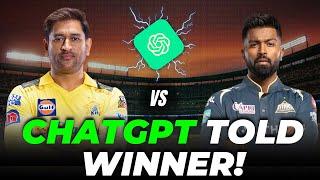 ChatGPT predicts Winner IPL 2023 CSK vs GT   IPL final winner prediction using AI use fr Dream 11