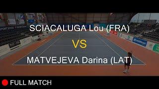 SCIACALUGA Lou FRA VS MATVEJEVA Darina LAT - Open Super 12 Auray 2023