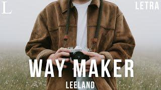 Way Maker - Leeland LetraLyrics