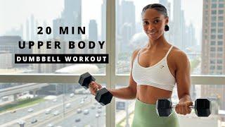 20 min Upper Body Dumbbell Workout Strength & Tone