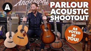 Parlour Acoustic Guitar Shootout - As Voted By YOU
