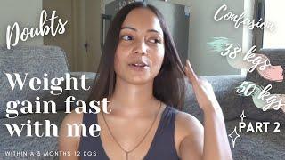 How to Gain Weight Fast 12 kgs  Part 2  Weight Gain story  Weight gain at home