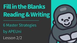 6 Master Strategies for PTE Fill in the Blanks Reading and Writing Tips APEUni Lesson 22