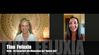 Nada - im Gespräch mit ... Menschen der Neuen Zeit - Heute mit Tina Feluxia