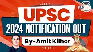 UPSC CSE 2024 Notification Announced  UPSC Notification 2024 Out  UPSC 2024 Notification  StudyIQ