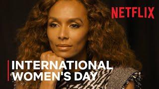 International Women’s Day  Netflix