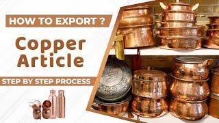 How to Export Copper Article A to Z information  Copper Article Export Import Business