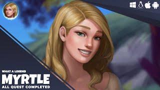 Myrtle Complete Quest Full Walkthrough - What a Legend 0.6 Latest Version