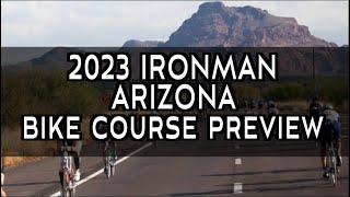 Bike Course Preview 2023 Ironman ARIZONA