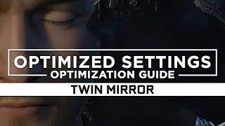 Twin Mirror — Optimized PC Settings for Best Performance