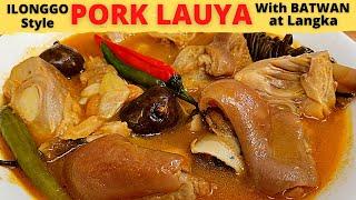 LAUYA  PORK PATA With Langka  At BATWAN  ILONGGO Inspired  Recipe  Ilonggo Dish l Linaga