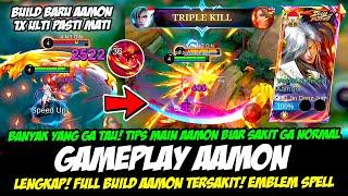 CARA MAIN AAMON ITEM TERBARU + ULTI AAMON SAKITBUILD AAMON TERSAKIT 2024GAMEPLAY AAMON TOP GLOBAL