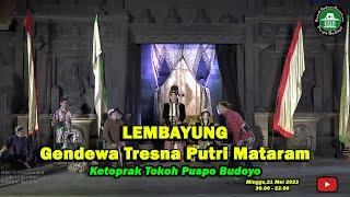 Panggung Ketoprak  LEMBAYUNG Gendewa Tresna Putri Mataram - RBN Puspo Budoyo