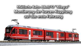 Rhätische Bahn ABe8 12 Allegra Montage der kurzen Kupplung auf das erste Fahrzeug