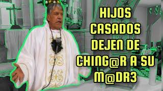 Hijos casados DEJEN DE TIZNAR A SU MADRE  y a su Padre