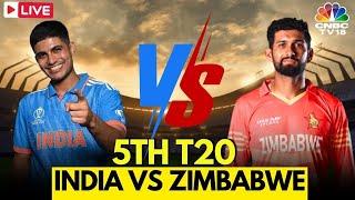 India Vs Zimbabwe LIVE Match Today  India Vs Zimbabwe Score  Shubman Gill  Abhishek Sharma  N18L