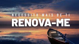 FUNDO MUSICAL DE ORAÇÃO  Renova-me  Louvor Instrumental Profundo