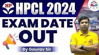 HPCL Exam Date 2024 Out  HPCL 2024 Exam Date Released  By Gaurav Sir