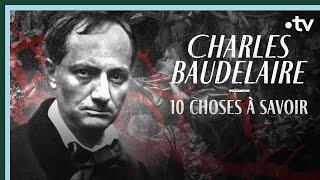Charles Baudelaire en 10 choses à savoir - Culture Prime