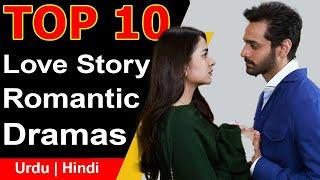 Top 10 Love Story Romantic Pakistani Dramas