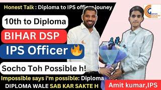 Diploma to IPS Officer 2023  DIPLOMA TO CLERK TO BIHAR DSP TO IPS Officer  AIR501  Motivation  