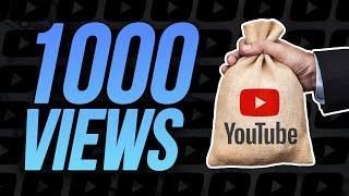How Much YouTube Pays You For 1000 Views