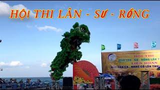 Hello Nha Trang  Hội Thi Múa Lân - Sư - Rồng Lần Thứ XXV tại Thành Phố Nha Trang.