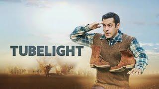 Tubelight Full Movie 2017  Salman Khan Sohail Khan