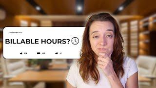 Why Are Billable Hours Such a Big Deal?