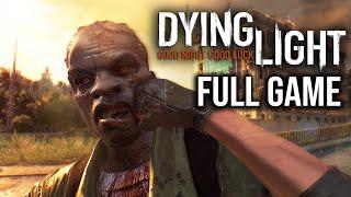 Dying Light 1 FULL Game Walkthrough - All Main Story Missions 2k60fps