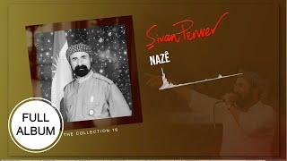 Nazê - Şivan Perwer - FULL ALBUM