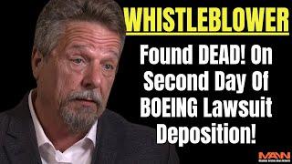 BREAKING Boeing Whistleblower Dies In The Middle Of His Boeing Lawsuit Deposition What Happened?