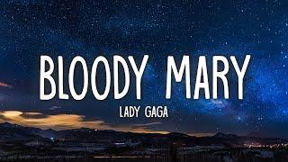 Lady Gaga - Bloody Mary Sped Up  TikTok Remix Lyrics